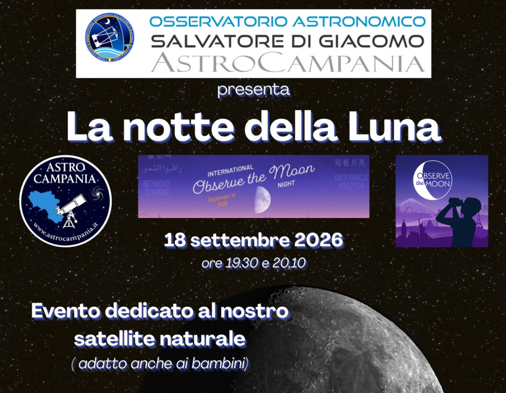 Notte della Luna 2026 – Evento in Osservatorio ad Agerola 18 settembre 2026