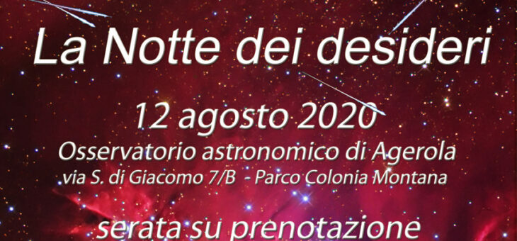 La Notte dei desideri 12 agosto 2020 – serata su Prenotazione ore 20:15