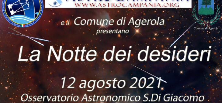 LA NOTTE DEI DESIDERI 12 AGOSTO 2021 – serata su Prenotazione