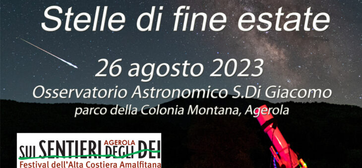 Stelle di fine estate, 26 agosto 2023 – Evento su Prenotazione